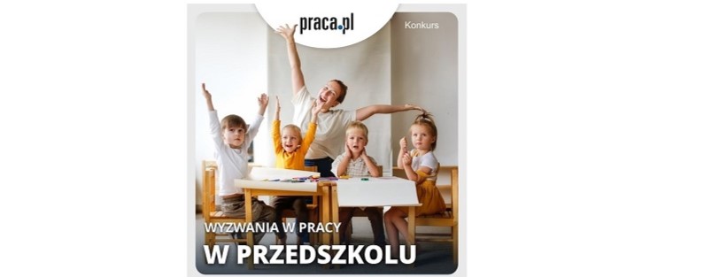 You are currently viewing Konkurs dla przedszkoli od „praca.pl”